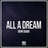 All A Dream (Original Mix) - Behr $quad