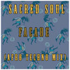 Facade (Afro Techno Mix) - Sacred Soul