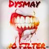 Fuck That Shit(feat. Butch Cassidy) (Explicit) - Dysmay&Butch Cassidy