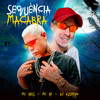 Sequência Macabra(feat. Mc KF) (Explicit) - DJ AZEVEDO ORIGINAL&MC Reis