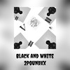 Black and white (Explicit) - 2Poundxx