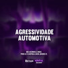 Agressividade Automotiva (Explicit) - Mc Luizinho LZ&NGKS&Dj Chipoka&DJ Sheik&DJ Bigode Zs