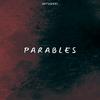 Parables - Joseph Muniz