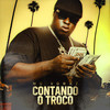 Contando troco - Mc Voraz&Dj Smoke