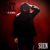 JOKE (Explicit) - SUEN&SPTMVR