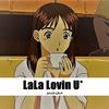 LaLa Lovin U＊ - 幸子小姐拜托了