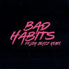 Bad Habits (Remix) - Pxlish Beatz