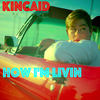 How I'm Livin (Explicit) - Kincaid