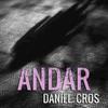 Andar - Daniel Cros