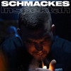 Schmackes (Explicit) - INSPEKTAH