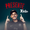Presente - MC 7 Belo