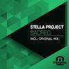 Sacred (Original Mix) - Stella Project