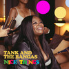 Nice Things (Explicit) - Tank and The Bangas