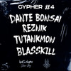 Beat And Rhymes | Cypher #4 (Explicit) - Beat And Rhymes&DANTE BONSAI ZMB&ReZnik ZMB&Tutankmon&Blasskill