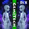 GemiTech - dj x