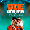 Dadie Anoma - Naf Kassi&Prince Bright