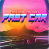 Fast Car - Philip Braun&Maxim Schunk&Justn X&Iggi Kelly&Leon Cebeci&leøn&Maximilian Schunk&Jonathan Kurz