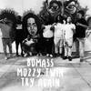 Try Again (Explicit) - Boma35&Mozzy Twin