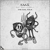 The Evil Folk - Kaaze&Nino Lucarelli