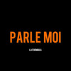 Parle Moi - La Formula