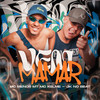 Vem Me Mamar (Explicit) - MC Menor MT&MC Kelme&JK NO BEAT