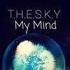 My Mind (Original Mix) - TheSky