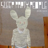 The Dwarf And The Horse (Trentemøller Remix) - Sleep Party People&Trentemøller