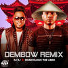 Dembow (Remix) - DJ RJ&Musicologo The Libro