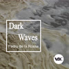 Dark Waves (Original Mix) - Pedro de la Rossa