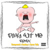 Play Wit Me (Remix|Explicit) - Compound&Caskey&Tyson Tully