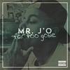 Far Too Gone (Explicit) - Mr. J'o