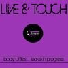 Leave In Progress (Original Mix) - Live & Touch