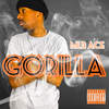 Gorilla (Explicit) - MLB Ace