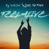 Feel Alive(feat. Flo Marx) - DJ Vektor&Flo Marx