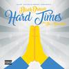 Hard Times (feat. Da Alphabets|Explicit) - Blackdream&Da Alphabets