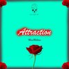 Attraction - Maximillian