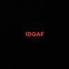 IDGAF (Explicit) - TattedUp&Bri