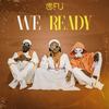 WE READY - OFU&DJ FREDY MUKS&Meaku&Stormrex