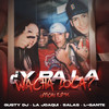 ¿Y pa la Wacha Loca? (con Salastkbron) (Remix) - La Joaqui&L-Gante&Gusty dj&Salastkbron