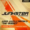 The Verdict (Ronnie's Vocal Mix) - Judge Jules&Tristan D&Ronnie Canada