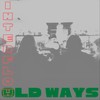 Old Ways - Interflow