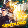 Da Aquele Sentadão (Explicit) - GP DA ZL&MC Buraga&JC NO BEAT&Mc Teteu