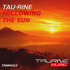 Following The Sun (Original Mix) - Tau-Rine