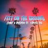 Feet On The Ground(feat. Pikaso & Layzie Fu) (Explicit) - Conz&Pikaso&Layzie Fu