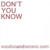 Don't You Know (Level K. Mix) - Voodoo & Serano