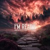 I'm Ready - Reblah&R-Scar