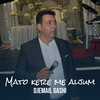 Mato kere me aljum - Djemail Gashi