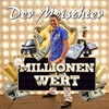 Millionen Wert - Der Meischter