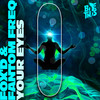 Your Eyes - Fox'd&Fantom Freq