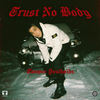 Trust Nobody - Twopee Southside